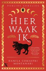 Hier waak ik / Publius Aurelius / 1 9789401623599, Boeken, Verzenden, Gelezen, Danila Comastri Montanari