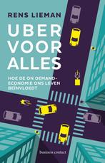 Uber voor alles 9789047011101 Rens Lieman, Verzenden, Zo goed als nieuw, Rens Lieman