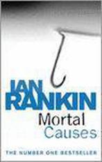 Mortal Causes 9780752877204 Ian Rankin, Verzenden, Ian Rankin