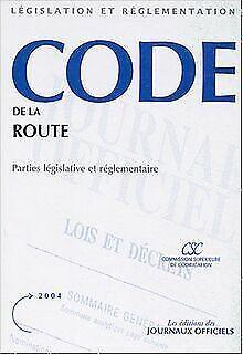 Code de la route : Parties législative et réglementaire ..., Livres, Livres Autre, Envoi