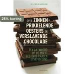 Over zinnenprikkelende oesters en verslavende chocolade, Verzenden, Gelezen, E. Maerteleire