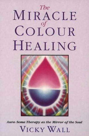 The Miracle of Colour Healing 9781855382893 Vicky Wall, Boeken, Taal | Engels, Gelezen, Verzenden