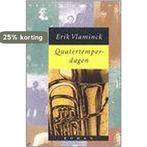Quatertemperdagen 9789028418318 E. Vlaminck, Boeken, Verzenden, Zo goed als nieuw, E. Vlaminck