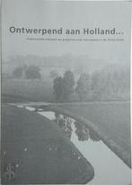 Ontwerpend aan Holland, Nieuw, Nederlands, Verzenden