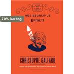 Little ways to live a big life -  Hoe begrijp je E=MC2?, Verzenden, Zo goed als nieuw, Christophe Galfard