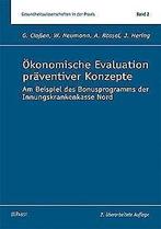 Ökonomische Evaluation präventiver Konzepte: Am Bei...  Book, Verzenden, Claßen, G.