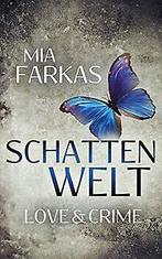 SCHATTENWELT: Love & Crime 1  Farkas, Mia  Book, Boeken, Verzenden, Gelezen, Farkas, Mia