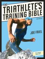 The Triathletes Training Bible 9781934030196, Boeken, Friel, Joe, Joe Friel, Zo goed als nieuw, Verzenden