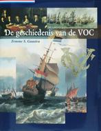 De Geschiedenis Van De Voc 9789057301841, F.S. Gaastra, Verzenden