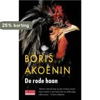 De rode haan / De Geus / 3 9789044503142 Boris Akoenin, Verzenden, Gelezen, Boris Akoenin