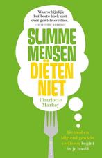Slimme mensen diëten niet 9789401435963 Charlotte N. Markey, Boeken, Verzenden, Gelezen, Charlotte N. Markey