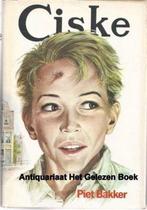 Ciske-trilogie 9789010003942 Piet Bakker, Verzenden, Piet Bakker