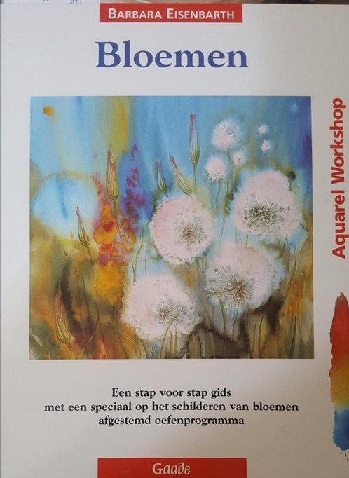 Aquarelworkshop: bloemen 9789060176573, Livres, Loisirs & Temps libre, Envoi