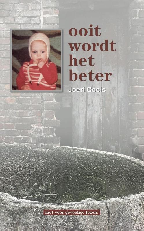Ooit wordt het beter 9789490738280 Joeri Cools, Boeken, Hobby en Vrije tijd, Gelezen, Verzenden