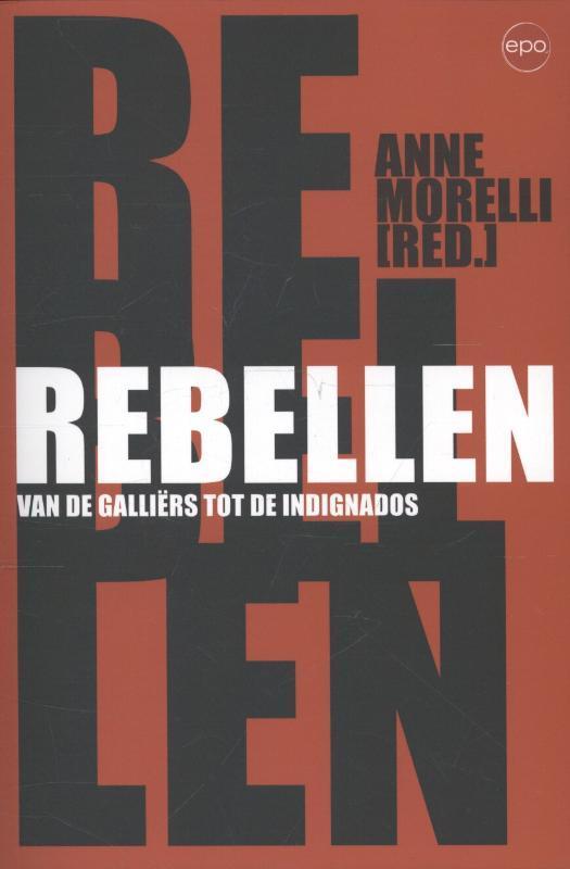Rebellen 9789491297236, Livres, Histoire mondiale, Envoi