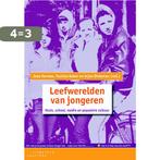 Leefwerelden van jongeren 9789046903162 Arjan Dieleman, Verzenden, Zo goed als nieuw, Arjan Dieleman