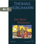 Der Rote Diamant 9783103970715 Thomas Hürlimann, Verzenden, Gelezen, Thomas Hürlimann