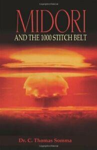 Midori: and the 1000 Stitch Belt. Somma, Thomas   ., Livres, Livres Autre, Envoi