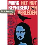 Het Nut Van Het Verleden 9789020967715 M. Reynebeau, Verzenden, Zo goed als nieuw, M. Reynebeau