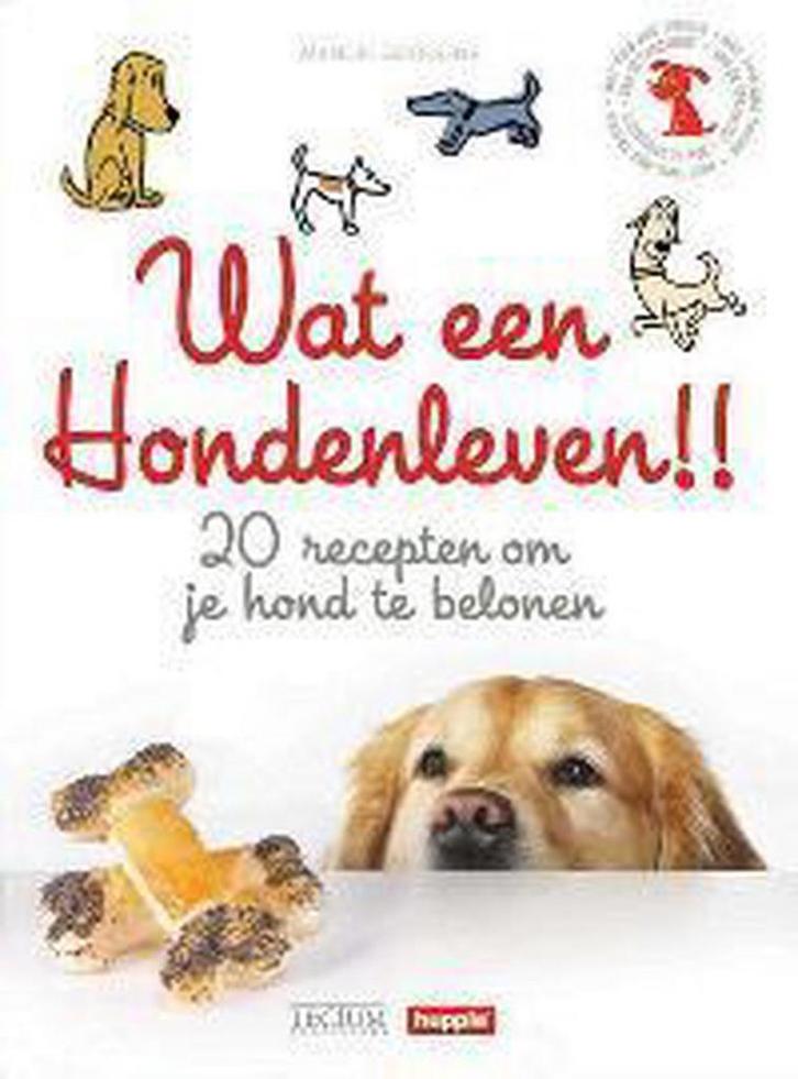 Wat een hondenleven! 9789079761470 Manuel Goossens, Boeken, Hobby en Vrije tijd, Zo goed als nieuw, Verzenden