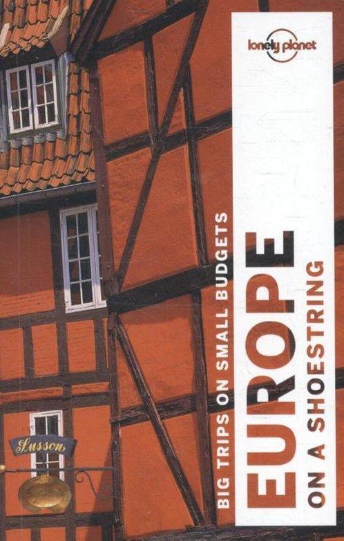 Lonely Planet Europe on a shoestring 9781786571137, Boeken, Overige Boeken, Zo goed als nieuw, Verzenden