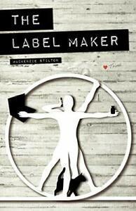 The Label Maker.by Stilton, MacKenzie New   .=, Livres, Livres Autre, Envoi