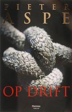 Op drift 9789022321454, Livres, Thrillers, Pieter Aspe, Pieter Aspe, Verzenden