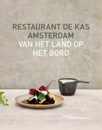 Restaurant De Kas Amsterdam 9789021575315 Jos Timmer, Boeken, Verzenden, Zo goed als nieuw, Jos Timmer