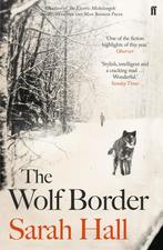 The Wolf Border 9780571258130 Sarah Hall, Verzenden, Gelezen, Sarah Hall
