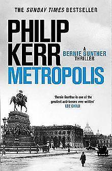 Metropolis (Bernie Gunther)  Kerr, Philip  Book, Livres, Livres Autre, Envoi