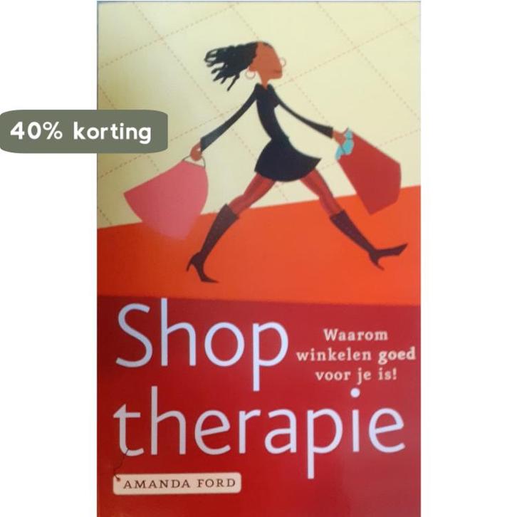 Shoptherapie 9789022533307 A. Ford, Boeken, Psychologie, Gelezen, Verzenden