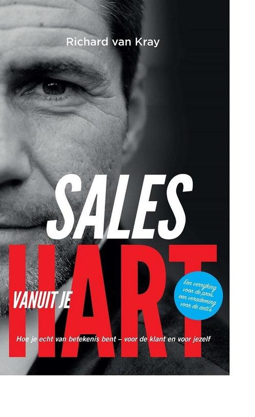 Sales vanuit je hart (9789047010586, Richard Van Kray), Boeken, Schoolboeken, Nieuw, Verzenden