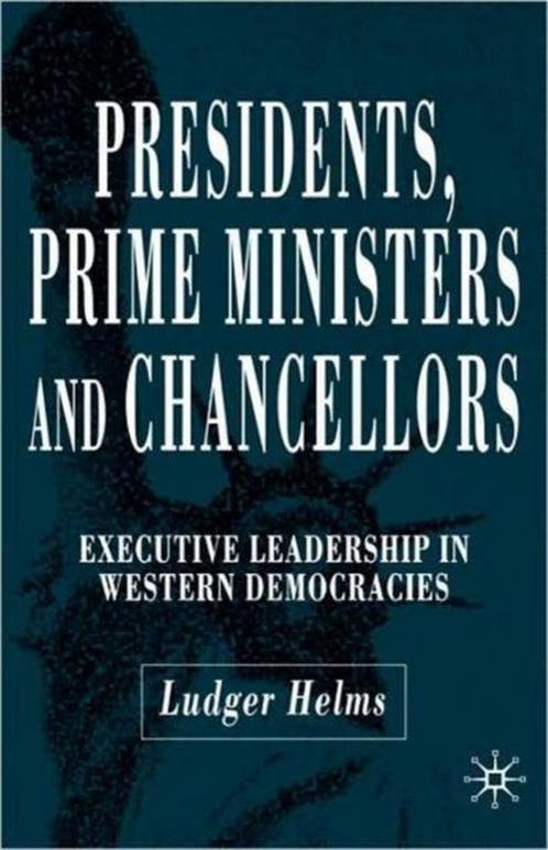 Presidents, Prime Ministers and Chancellors 9781403942517, Livres, Livres Autre, Envoi