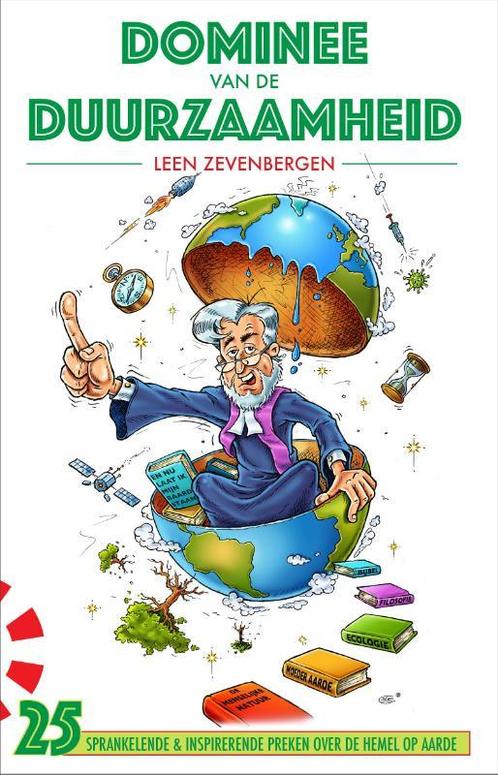 Dominee van de Duurzaamheid 9789090342290 Leen Zevenbergen, Boeken, Politiek en Maatschappij, Gelezen, Verzenden
