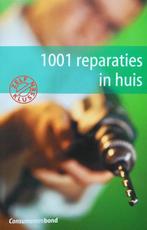 Zelf Klussen 1001 Reparaties In Huis 9789059510326, Gelezen, Consumentenbond, Verzenden