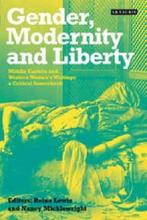 Gender, Modernity and Liberty 9781860649578 Reina Lewis, Verzenden, Reina Lewis