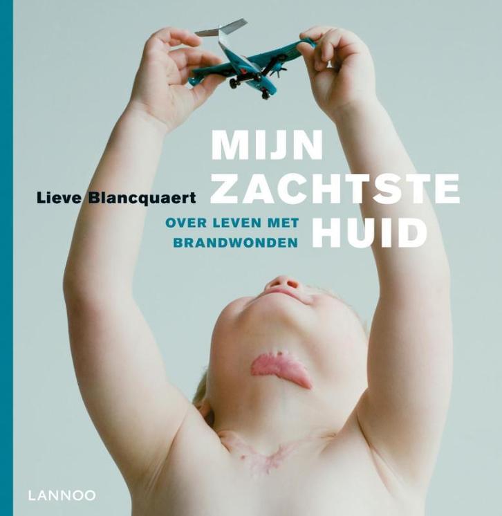 Mijn zachtste huid 9789020986143 Lieve Blancquaert, Boeken, Politiek en Maatschappij, Gelezen, Verzenden