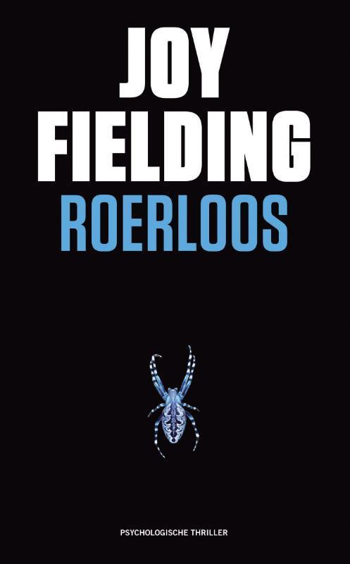 Roerloos 9789000307937 Joy Fielding, Boeken, Romans, Gelezen, Verzenden
