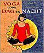 Yoga Voor Dag En Nacht 9789055015085, Mieke de Bock, Gelezen, Verzenden