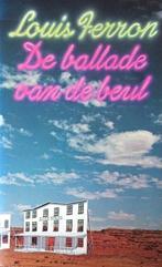 Ballade van de beul 9789023407027, Livres, Louis Ferron, Verzenden