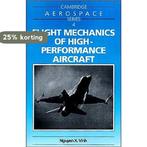 Flight Mechanics of High-Performance Aircraft 9780521478526, Boeken, Verzenden, Gelezen, Nguyen X. Vinh