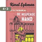 Detectivebureau De Helpende Hand 9789463361699 Karel Eykman, Verzenden, Zo goed als nieuw, Karel Eykman