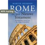 Rome en het Nieuwe Testament 9789023927389 Martin Heikoop, Boeken, Verzenden, Gelezen, Martin Heikoop
