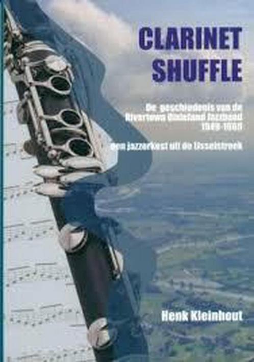 CLARINET SHUFFLE 9789062896417, Boeken, Muziek, Gelezen, Verzenden
