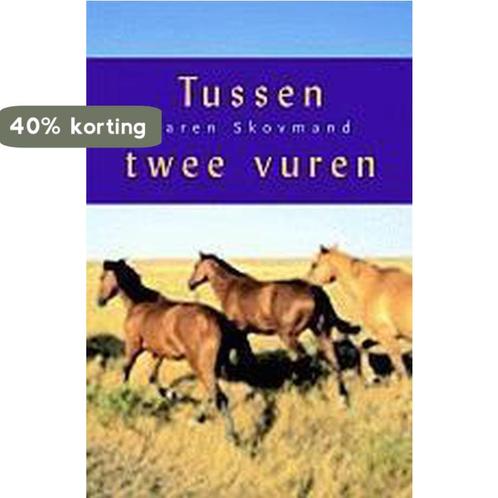 Tussen Twee Vuren 9789025737115 Karen Skovmand, Boeken, Kinderboeken | Jeugd | 10 tot 12 jaar, Gelezen, Verzenden