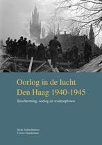 Oorlog in de lucht – Den Haag 1940-1945 / VOM-reeks / 2019-1, Boeken, Geschiedenis | Stad en Regio, Verzenden, Zo goed als nieuw