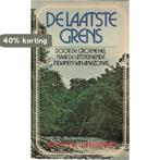Laatste grens 9789026960239 Kampen, Boeken, Verzenden, Gelezen, Kampen