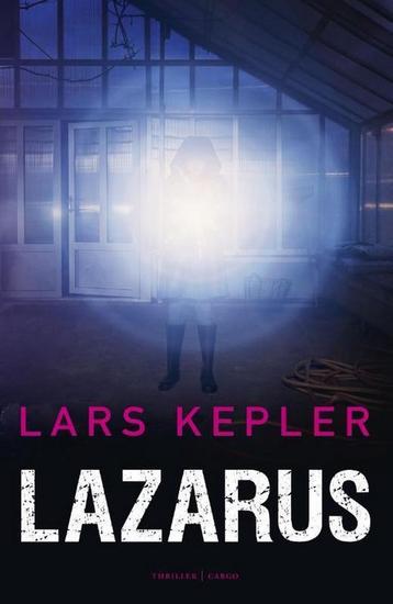 Joona Linna - Lazarus 9789403133508 Lars Kepler, Livres, Verzenden, Lars Kepler