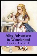 Alices Adventures in Wonderland, Carroll, Lewis, Boeken, Lewis Carroll, Zo goed als nieuw, Verzenden