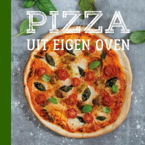 Pizza uit eigen oven 9789492440143, Livres, Livres de cuisine, Envoi